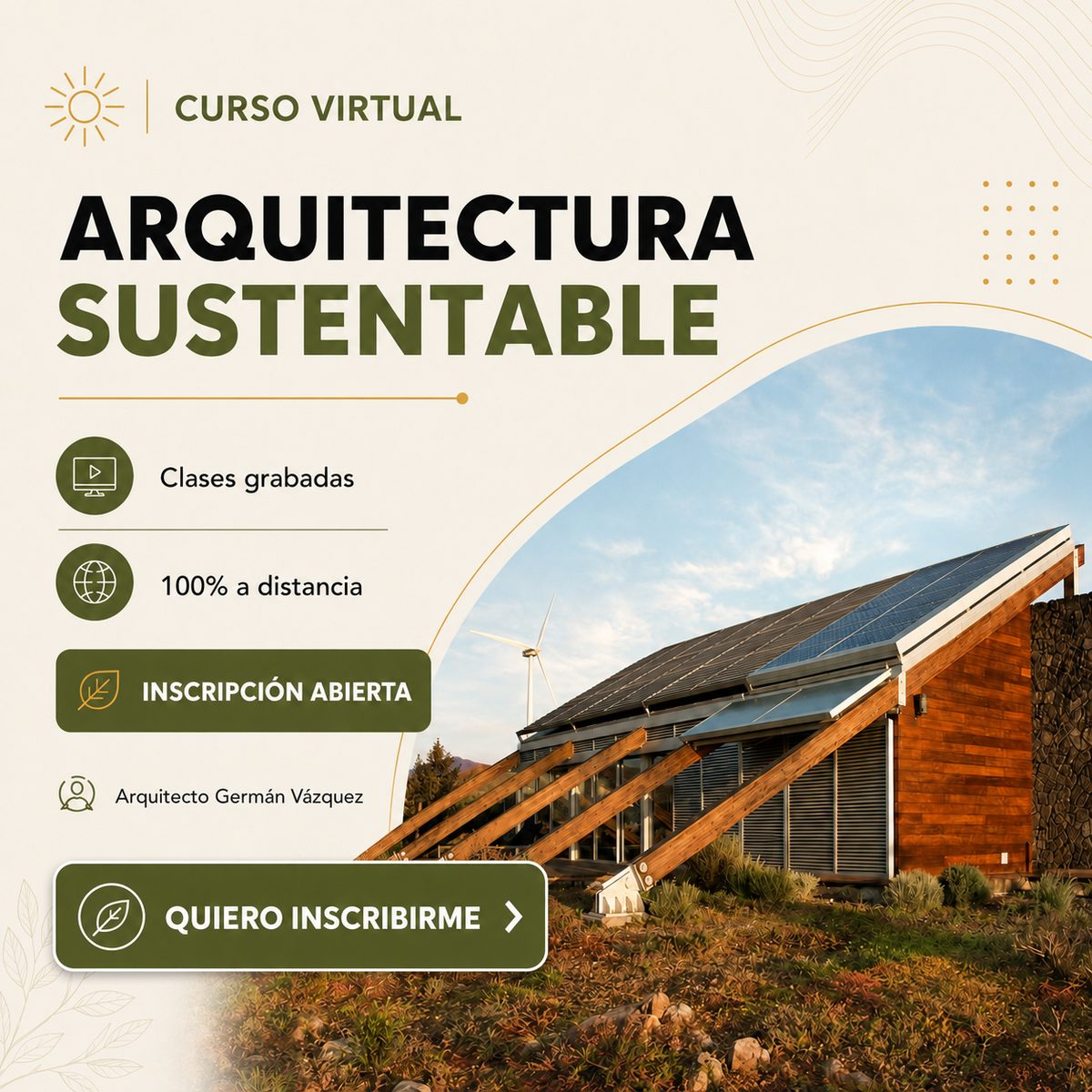 Curso virtual de arquitectura sustentable dictado por el Arq. Germán Vázquez